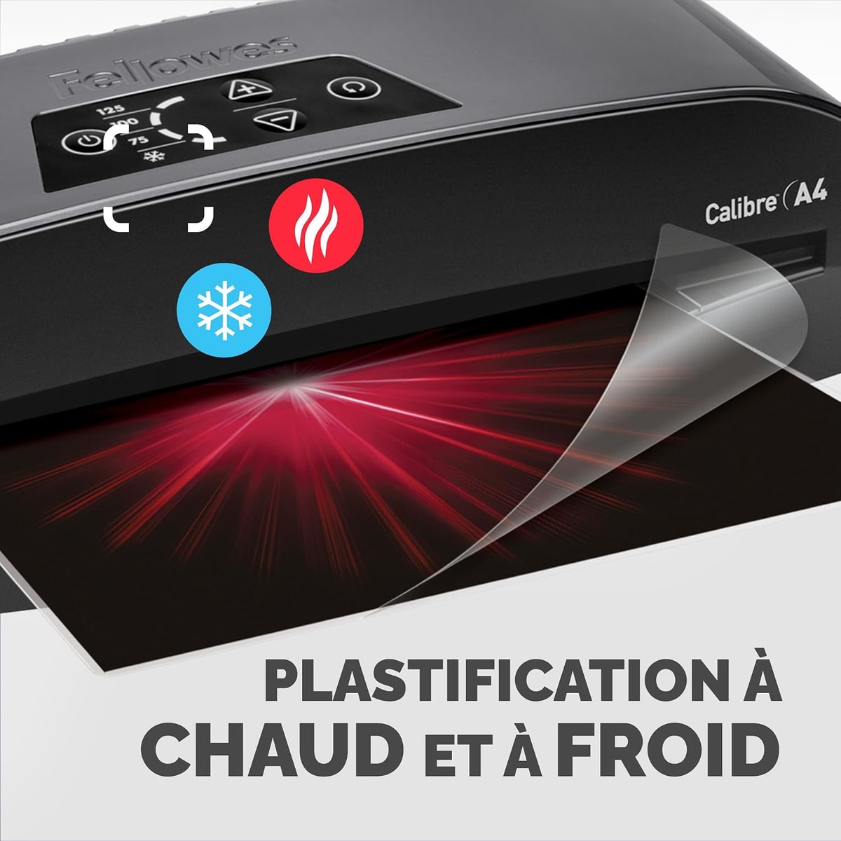 Pictogrammes chaud et froid sur le bandeau de la plastifieuse FELLOWES Calibre A4