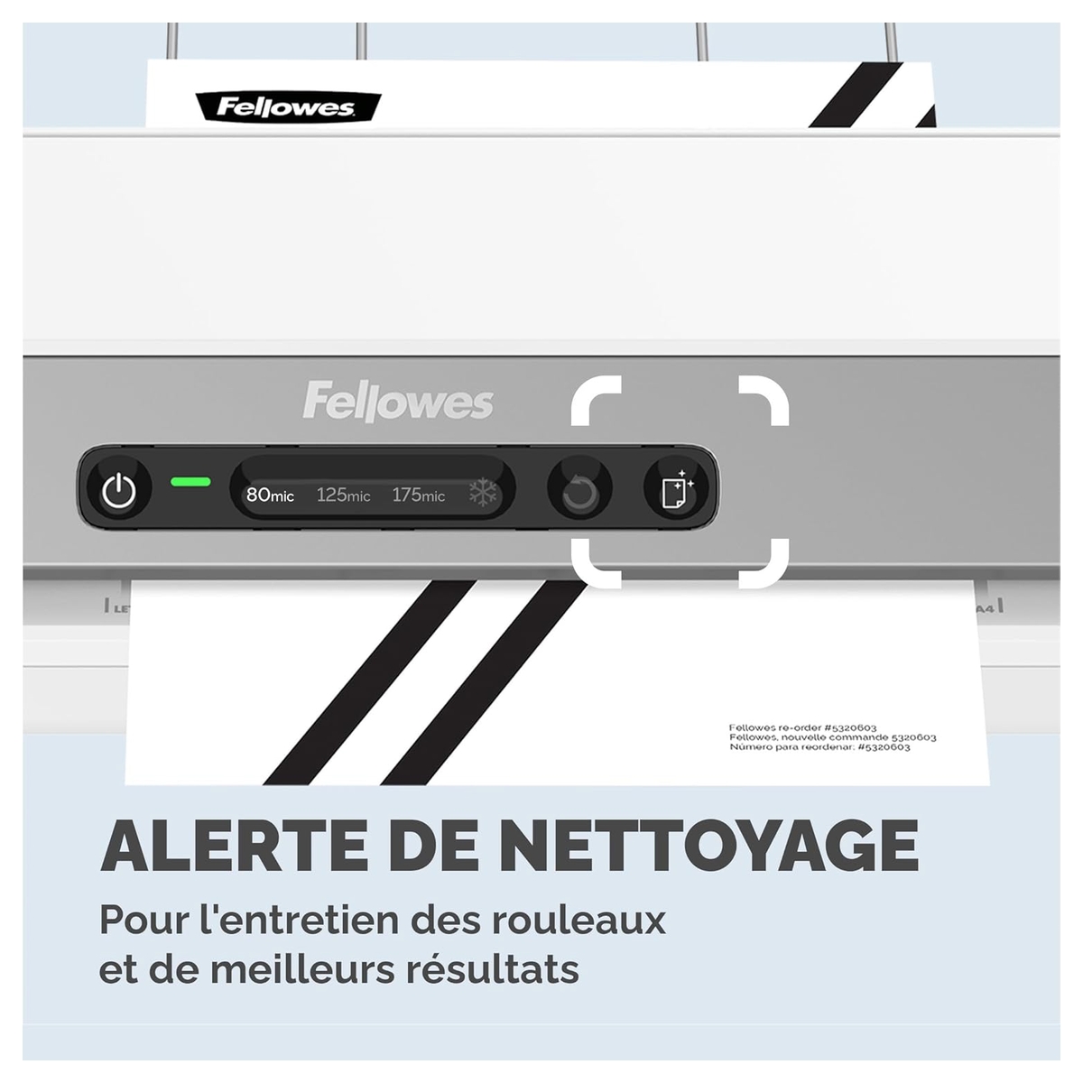 Le bouton Alerte propreté de la plastifieuse FELLOWES Amaris A3